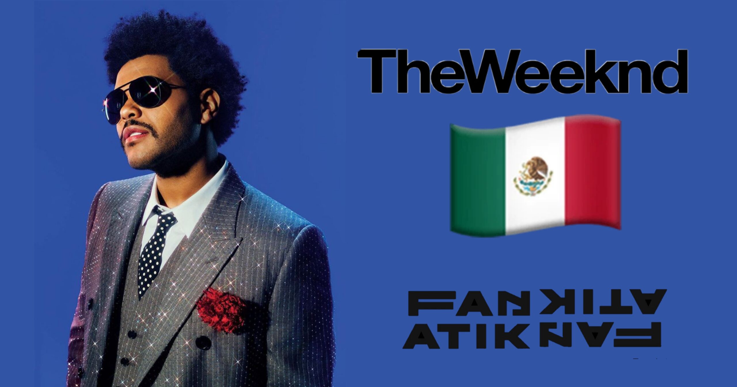 The Weeknd conquistará Monterrey y Guadalajara Fanatik Media